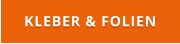 KLEBER & FOLIEN
